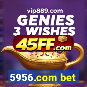 5956.com bet
